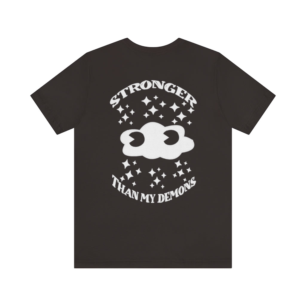 Stronger Than My Demons Tee