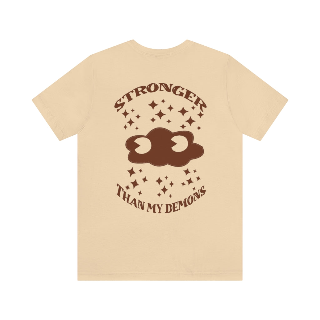 Stronger Than My Demons Tee